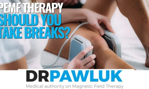 PEMF Therapy | Should you take breaks? | Dr. Pawluk | Medical Authority